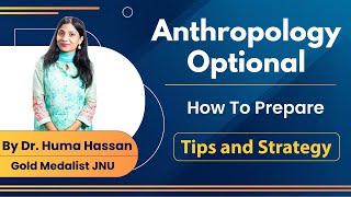 Anthropology Optional Syllabus for UPSC  Tips amp strategy  How to Prepare Anthropology Club [upl. by Amari]