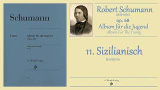 SCHUMANN  op68 no11  Sizilianisch  Sicilian  Sicilienne [upl. by Palmira]