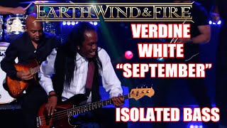 Earth Wind and Fire Verdine White September Isolated Bass [upl. by Enilada496]