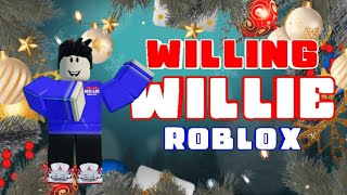 Willing Willie ROBLOX Episode Oct 19 2024 [upl. by Ellery]