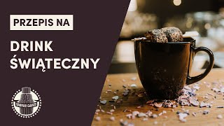 Prosty 🎄🎄PRZEPIS NA ŚWIĄTECZNY DRINK 🎄🎄od Barmana Gwiazd [upl. by Relyat]