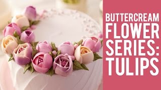 How to Make Buttercream Flowers Tulips [upl. by Hun]