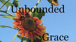 UNBOUNDED GRACE  HYMN by John E Walvoord and  Arranged by APRYL DAWN MUSIC [upl. by Hoisch]