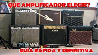 que AMPLIFICADOR de GUITARRA debo ELEGIR GUÍA RÁPIDA Y DEFINITIVA [upl. by Childers]