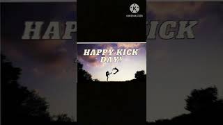 happy kick day whatsapp status short chal mar song [upl. by Eigla]