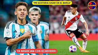 💥EL BARÇA A POR EL FICHAJE DEL DIABLITO ECHEVERRI LA JOYA ARGENTINA VE CON BUENOS OJOS SU FICHAJE [upl. by Nylime240]