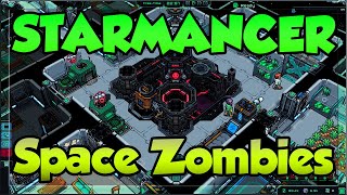 SPACE ZOMBIES  Starmancer Gameplay [upl. by Berke]