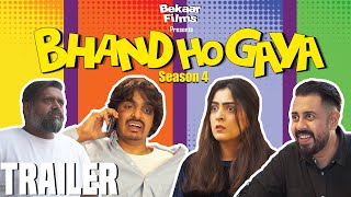 Bhand Ho Gaya  Season 4  Trailer  Bekaar Films [upl. by Nej]