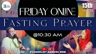 friday fasting prayer l 15thNov24 l evggabrielrem lidishagabriel live fastingprayerlivestream [upl. by Bradeord]