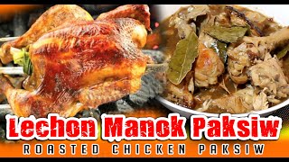 Lechon Manok Paksiw  Roasted Chicken Paksiw [upl. by Jair742]