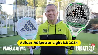 Recensione Adidas Adipower Light 33 2024 Padel Test by Roberto Cardi [upl. by Eibbed]