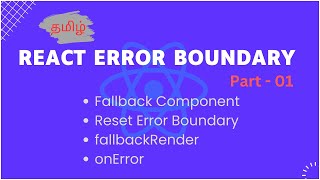 React Error Boundary Tamil 01  Error Boundaries in React Tamil [upl. by Einalem]