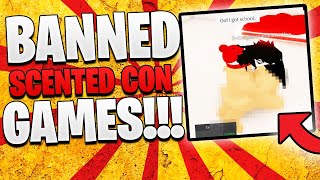 12 Banned Roblox Scented Con Games You Can Play With Friends [upl. by Ahsel]