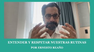 Entender y respetar nuestra rutinas [upl. by Drona]