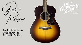 Taylor American Dream AD11e Acoustic Guitar Playthrough No talking Just tones [upl. by Gnok]