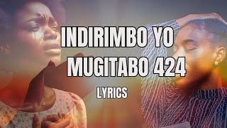 Iteka Nagendaga ndemerewe Lyrics Indirimbo 424 mu zo Gushimisha Imana [upl. by Hsot]