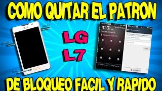 Como Quitar Patrón De Bloqueo Olvidado En LG Optimus L7 Y Lg L7x  2019 [upl. by Aicsile]