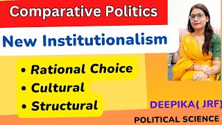 New Institutional Approach to Comparative Politics  Old vs New Institutionalism [upl. by Kassia]