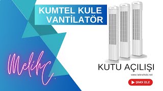 KUMTEL KTF258W Kule Vantilatör  Kutu Açılışı [upl. by Eillac]