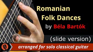 Romanian Folk Dances by Béla Bartók solo classical guitar arrangement by Emre Sabuncuoglu [upl. by Ayekat336]