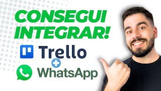 Como Integrar o Trello com o WhatsApp [upl. by Boorer]