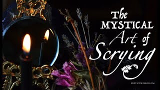 The Mystical Art of Scrying  The White Witch Parlour [upl. by Nifled]