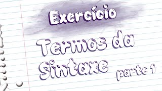 Exercícios  Termos da Sintaxe Prof Noslen [upl. by Troxell921]