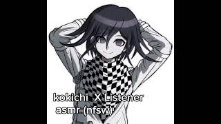 Kokichi x listenerasmrNFSWnot for kids [upl. by Nahama884]