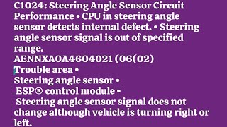 C1024 Steering Angle Sensor Circuit Performance CPU in steering angle sensor detects internal ESP [upl. by Lleihsad368]