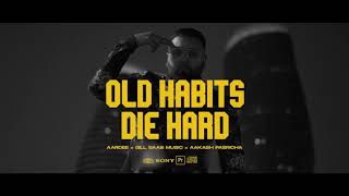 Old Habits Die Hard  Aardee  Gill Saab Music [upl. by Bridwell]