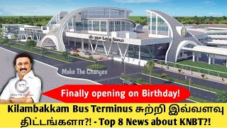 Kilambakkam Bus terminus opening date  Tamil Nadu budget 2023  CMDA projects  Sekar Babu  infra [upl. by Derte]