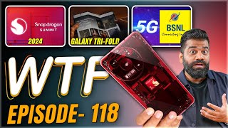 Qualcomm Snapdragon 8 Elite  Galaxy TriFold  BSNL 5G In India  Episode 118  Technical Guruji🔥🔥🔥 [upl. by Noryak]