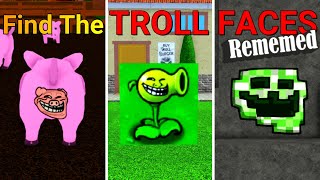 Find the Troll Faces Rememed Part 13 Roblox [upl. by Euqor]