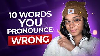 10 English Words Youre probably Mispronouncing [upl. by Renferd299]