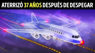 Un avión desapareció y aterrizó 37 años después [upl. by Nehr]