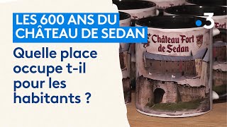 Feuilleton 44  Les 600 du château de Sedan Paroles aux habitants de la ville [upl. by Airtap]