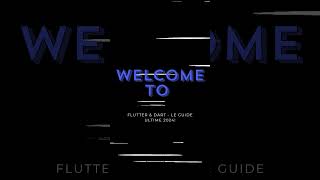 Welcome to Flutter amp Dart  Le Guide Ultime 2024 shorts [upl. by Gensler340]