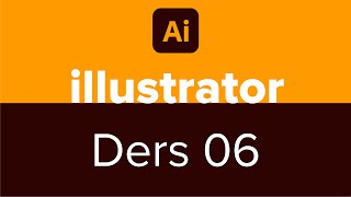 illustrator Ders 06 [upl. by Uchida445]