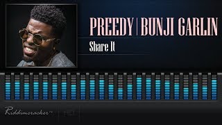 Preedy x Bunji  Share it 2018 Soca HD [upl. by Arbmahs]