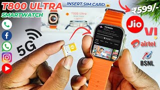 T800 Ultra Smartwatch Mai Sim Kaise Insert Kare  T800 Smartwatch में sim कैसे लगाएं 💯😱🔥 [upl. by Survance153]