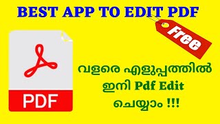 ഇനി എളുപ്പത്തിൽ PDF EDIT ചെയ്യാം How to Edit PDF Free 2023 PDF Editor for Android or PC Malayalam [upl. by Garson339]