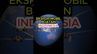 Ekspor Mobil Buatan Indonesia [upl. by Tate]