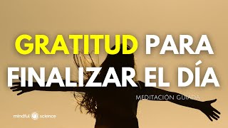 Meditación guiada para TERMINAR EL DÍA 🙏🏼✨  6 minutos MIDNFULNESS [upl. by Lloyd876]