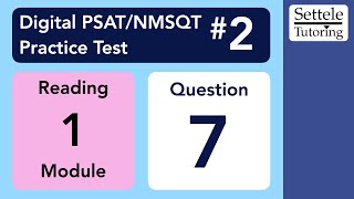 Digital PSAT 2 Reading Module 1 Question 7 passage [upl. by Shoshana]