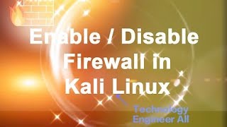 Fire Wall Active Inactive In Kali Linux [upl. by Hurff]