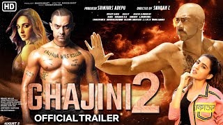 Ghajini 2 movie Official Trailer Ajay Devgan Aamir Khan Kiara Advani Sara Ali Khan [upl. by Mojgan]