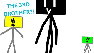 Stick Toons Pt4 The 3rd brother [upl. by Lledo]