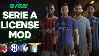 Licensed Serie A Teams Mod For FC 25  Milan Inter Atalanta Lazio  TU2 [upl. by Johnston]