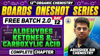 Class12th 12 Aldehydes Ketones One Shot Day 12  PYQs  By Abhishek Sir Chemistry asc 2024 [upl. by Krasnoff]