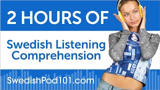 2 Hours of Swedish Listening Comprehension [upl. by Mohandas]